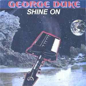 George Duke - Shine On Mp3