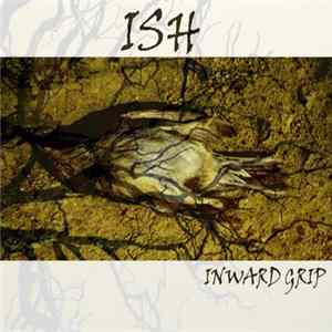 Ish - Inward Grip Mp3