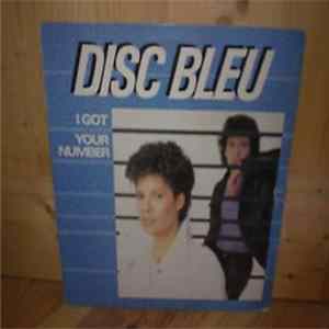 Disc Bleu - I Got Your Number Mp3