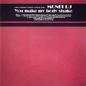 Carlos Berlanga & Andrés Montiano Feat. Monfi DJ - You Make My Body Shake Mp3