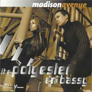 Madison Avenue - The Polyester Embassy Mp3