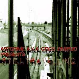 Artcrime aka Circo Inverso - Still Travelling 2010 Mp3