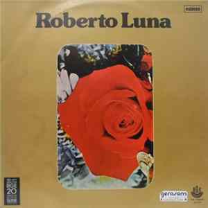 Roberto Luna - Roberto Luna Mp3