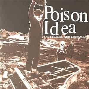 Poison Idea - Latest Will And Testament Mp3