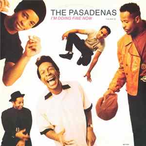 The Pasadenas - I'm Doing Fine Now Mp3