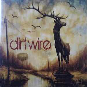 Dirtwire - Dirtwire Mp3