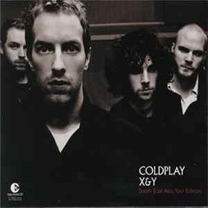 Coldplay - X&Y (South East Asia Tour Edition) Mp3
