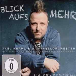 Axel Prahl & Das Inselorchester Mit Dem Deutschen Filmorchester Babelsberg - Blick Aufs Mehr Mp3