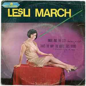 Lesli March - Night And The City / That's The Way The World Goes 'Round Mp3