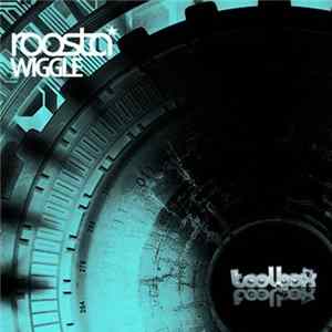 Roosta - Wiggle Mp3