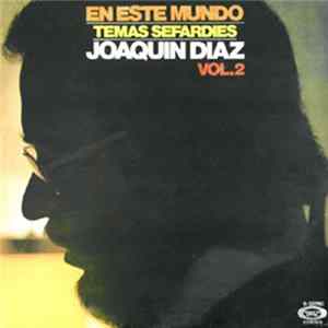 Joaquín Díaz - En Este Mundo (Temas Sefardies) Vol. 2 Mp3