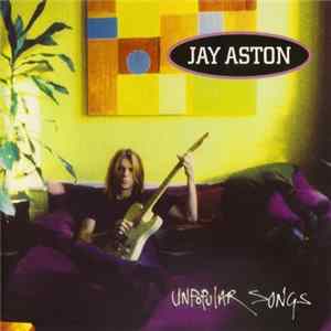 Jay Aston - Unpopular Songs Mp3