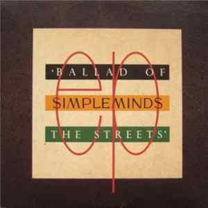 Simple Minds - Ballad Of The Streets Mp3