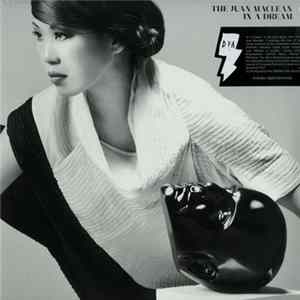 The Juan MacLean - In A Dream Mp3