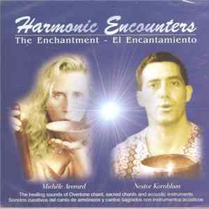 Michêle Averard, Nestor Kornblum - Harmonic Encounters - The Enchantment Mp3