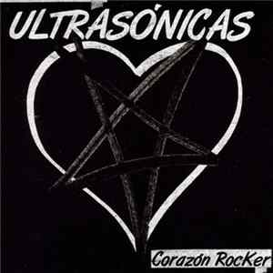 Ultrasónicas - Corazón RocKer Mp3