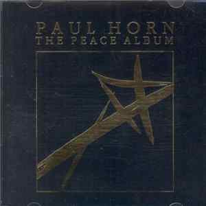 Paul Horn - The Peace Album Mp3
