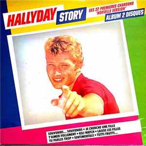 Johnny Hallyday - Hallyday Story - Ses 32 Premières Chansons "Nouvelle Version" Mp3