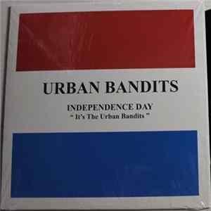 Urban Bandits - Independence Day Mp3