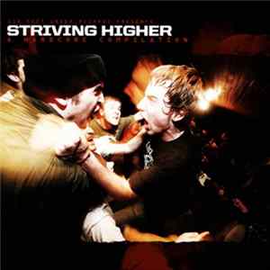 Various - Striving Higher (A Hardcore Compilation) Mp3