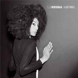 La Negra - La Que Nunca... Mp3