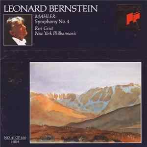 Mahler, New York Philharmonic, Leonard Bernstein, Reri Grist - Symphony No. 4 Mp3