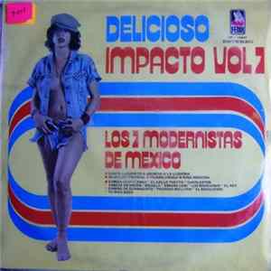 Los 7 Modernistas de Mexico - Delicioso Impacto Vol 7 Mp3