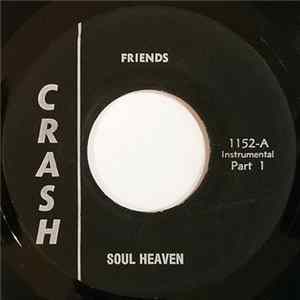 Friends - Soul Heaven Mp3