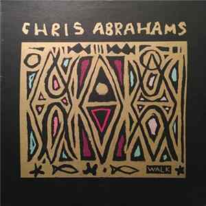 Chris Abrahams - Walk Mp3