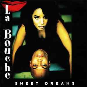 La Bouche - Sweet Dreams Mp3