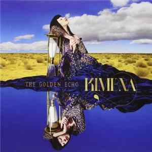 Kimbra - The Golden Echo Mp3