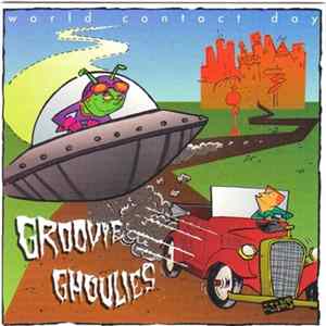 Groovie Ghoulies - World Contact Day Mp3