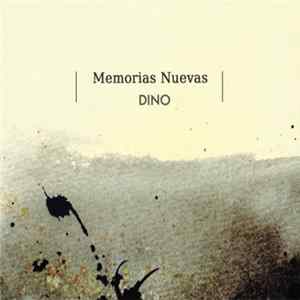 Dino - Memorias Nuevas Mp3