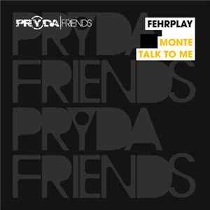 Fehrplay - Monte / Talk To Me Mp3
