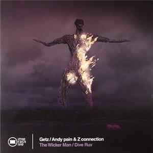 Getz / Andy Pain & Z Connection - The Wicker Man / Dive Ruv Mp3