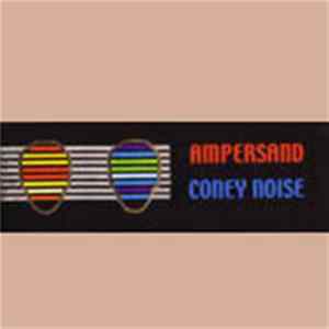 Ampersand / Coney Noise - Ampersand Vs. Coney Noise Mp3