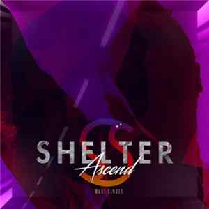 Shelter - Ascend Mp3