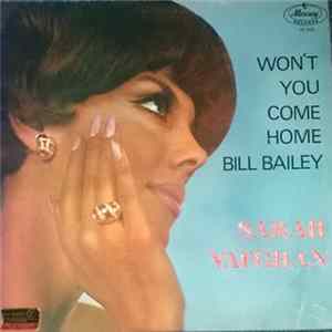 Sarah Vaughan With The Kirk Stuart Trio - Won't You Come Home Bill Bailey Mp3