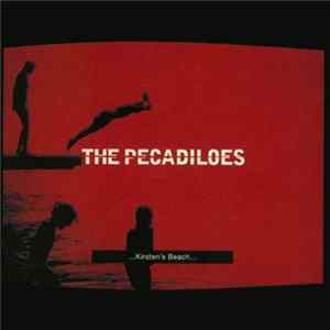 The Pecadiloes - Kirsten's Beach Mp3