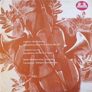 Berliner Philharmoniker, Wilhelm Furtwängler - Robert Schumann, Joseph Haydn, Symphony No. 4 In D Minor, Op. 120 / Symphony Nr. 88 In G Major Mp3