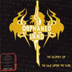 Orphaned Land - The Beloved's Cry + The Calm Before The Flood Mp3