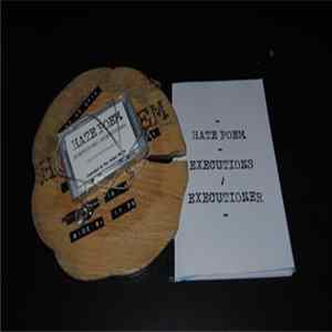 Hate Poem - Executions/Executioner Mp3