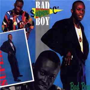 Super 'C' - Bad Boy Mp3