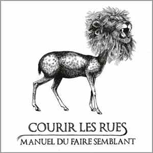 Courir Les Rues - Manuel Du Faire Semblant Mp3