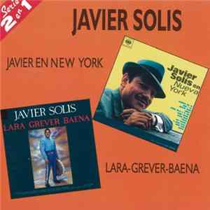 Javier Solís - Javier En New York / Lara-Grever-Baena Mp3