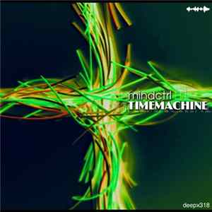 Mindctrl - Timemachine Mp3