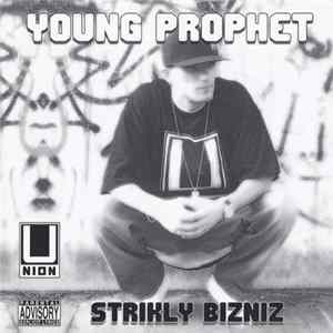 Young Prophet - Strikly Bizniz Mp3