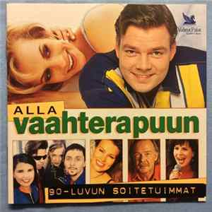 Various - Alla Vaahterapuun 90-Luvun Soitetuimmat Mp3