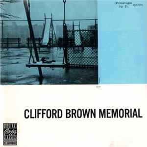 Clifford Brown - Memorial Mp3