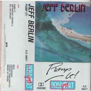 Jeff Berlin - Pump It! Mp3